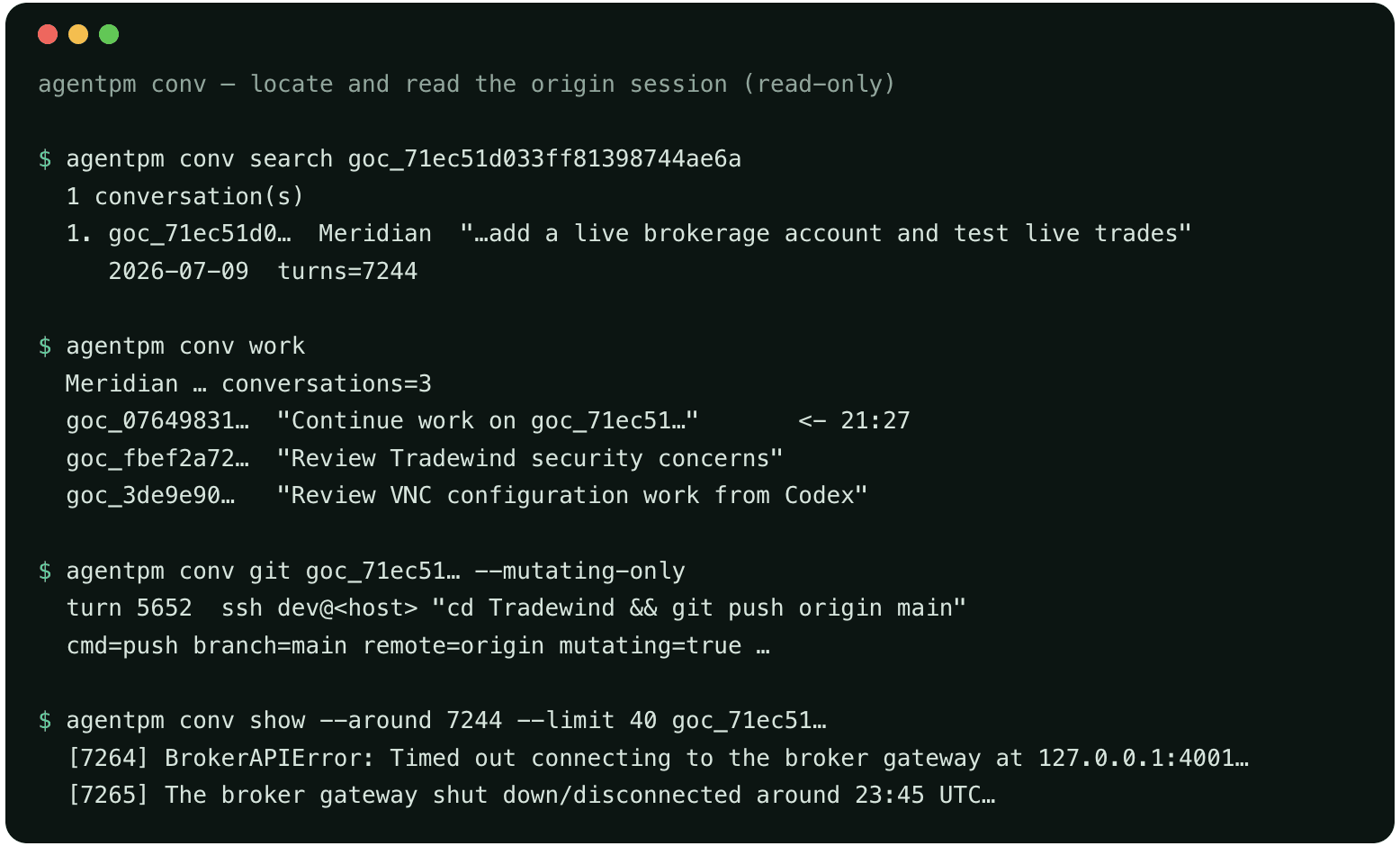 A source-linked agent handoff. Capture a coding-agent session after the AgentPM skill retrieves prior conversations. Show the user's request, retrieved known state, watch-outs, open work, and source citations before the agent edits code.